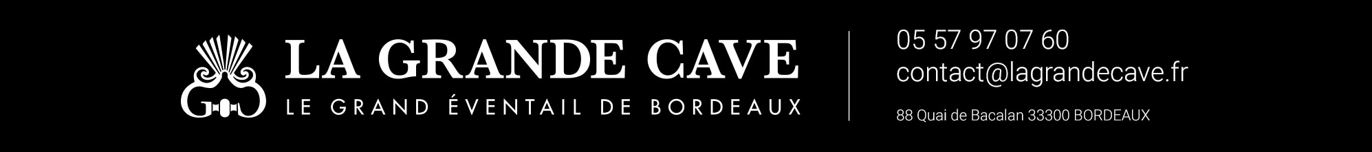 LA GRANDE CAVE - LE GRAND ÉVENTAIL DE BORDEAUX