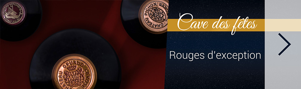 Vins rouges d'exception