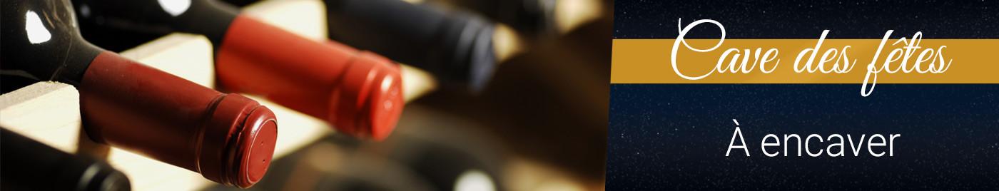 Cave des Fêtes 2020 : Vins à encaver