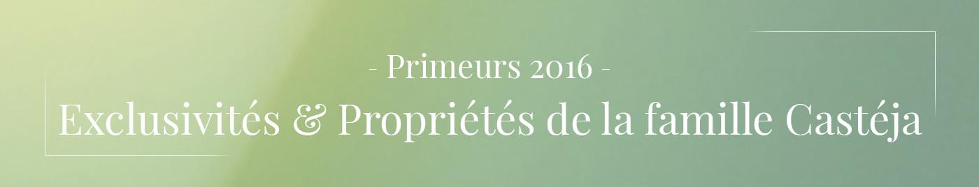 Exclusivités & Propriétés de la famille Castéja
