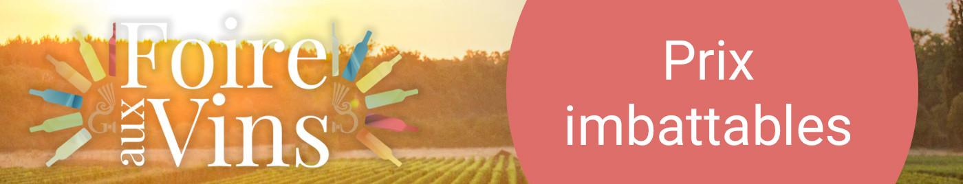 Foire aux Vins 2018 - Prix Imbattables