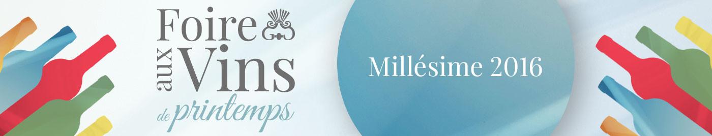 Foire aux Vins de Printemps 2021 | Millésime 2016