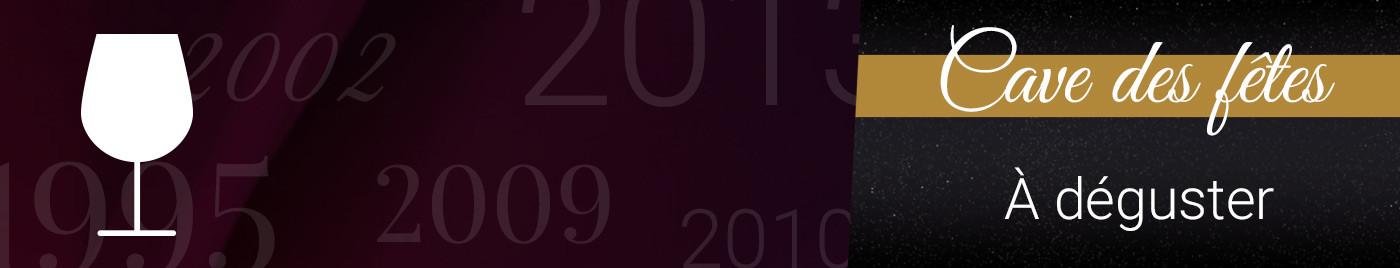 La Cave des Fêtes : vins prêts à déguster