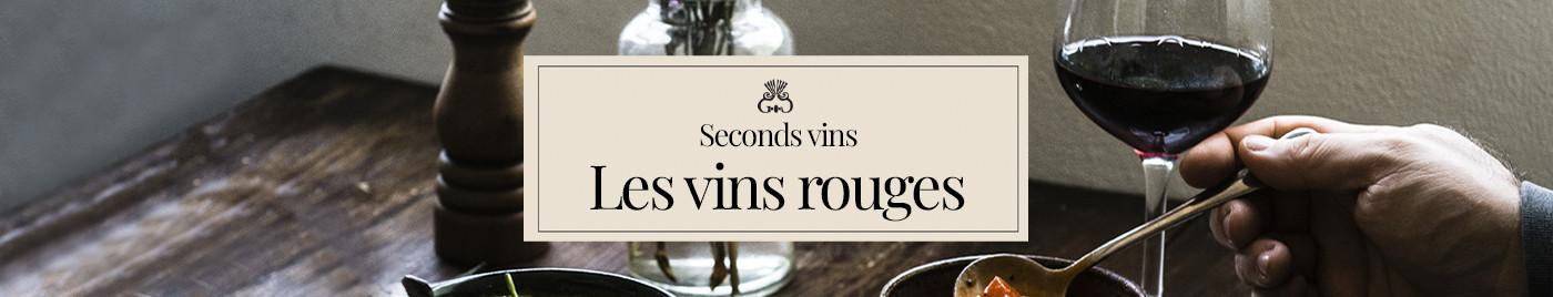 Seconds vins Vins rouges